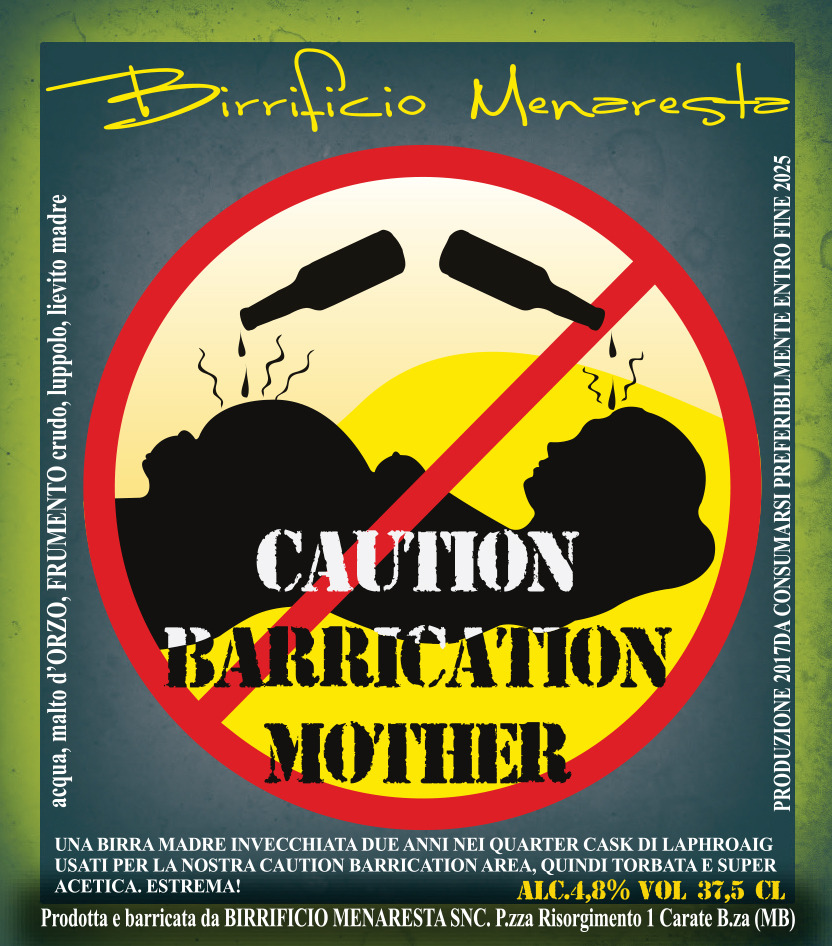 Etichetta Caution Barrication Mother